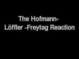 The Hofmann- Löffler -Freytag Reaction