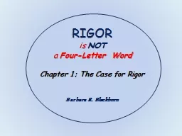 RIGOR is   NOT   a  Four-Letter Word