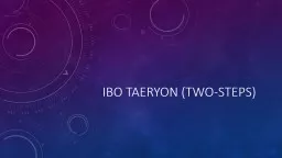 Ibo   Taeryon   ( two-steps