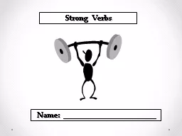 Strong Verbs Name: ______________________