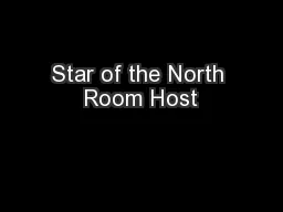Star of the North Room Host