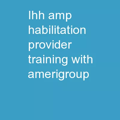 IHH & Habilitation Provider Training with Amerigroup