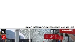 SALÃO INTERNACIONAL DO MÓVEL - MILÃO