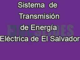 Sistema  de  Transmisión de Energía Eléctrica de El Salvador