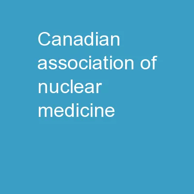 Canadian  Association  of Nuclear Medicine