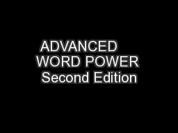 ADVANCED     WORD POWER Second Edition