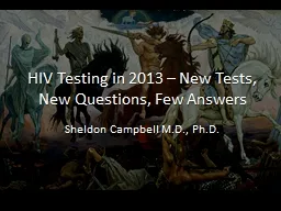 HIV Testing in 2013 – New Tests, New Questions, Few Answers