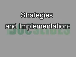 Strategies and Implementation: