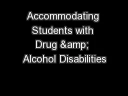 Accommodating Students with Drug & Alcohol Disabilities