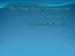 “The Sun Goes Down on Summer”