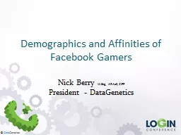 Demographics and Affinities of Facebook Gamers