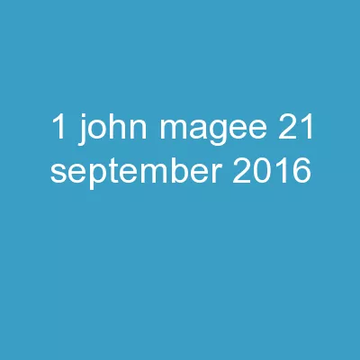 1 John Magee 21   September 2016