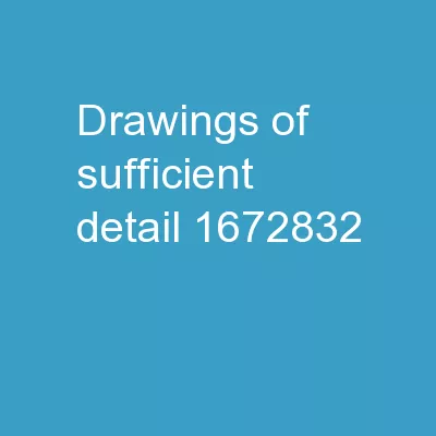Drawings of Sufficient Detail