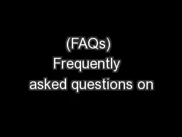 (FAQs) Frequently  asked questions on
