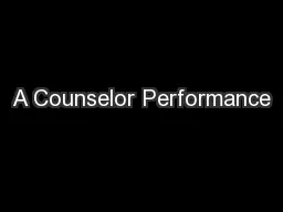 A Counselor Performance