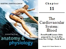 C h a p t e r 11 The Cardiovascular System: