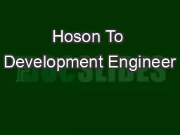 Hoson To Development Engineer