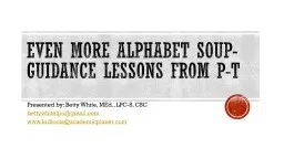 Even more alphabet soup-guidance lessons from p-t