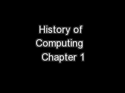 History of Computing  Chapter 1