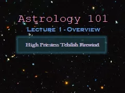 Astrology 101 Lecture 1 - Overview