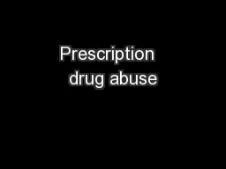 Prescription  drug abuse