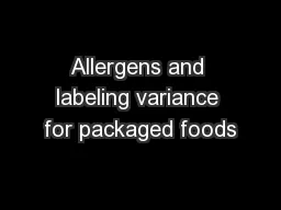 Allergens and labeling variance for packaged foods