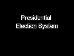 Presidential Election System