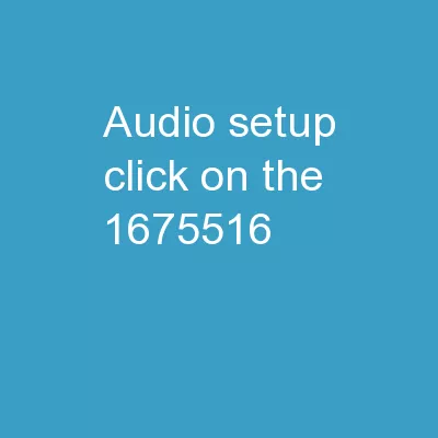 Audio Setup Click on the