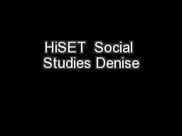 HiSET  Social Studies Denise