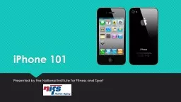 iPhone 101 Presented by the National Institute for Fitness and Sport