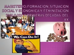 MAGISTERIO:FORMACION,SITUACION SOCIAL Y ECONOMICA Y FEMINIZACION SIGLO XIX Y PRIMERAS