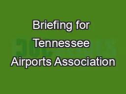Briefing for Tennessee Airports Association