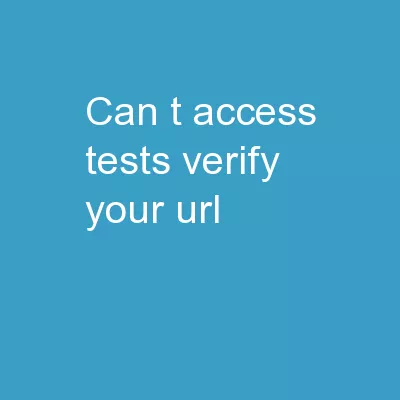 Can’t access tests Verify your URL