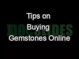 Tips on Buying Gemstones Online