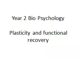 Year 2 Bio Psychology  Plasticity
