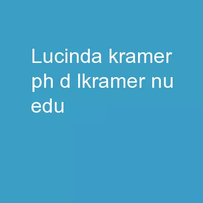 Lucinda Kramer, Ph.D. ( lkramer@nu.edu