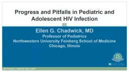 Ellen G. Chadwick, MD Professor of Pediatrics