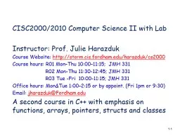 1- 1 CISC2000/2010 Computer Science II with Lab