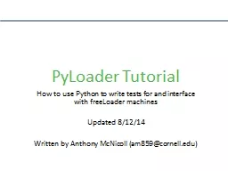 PyLoader  Tutorial How to use Python to write tests for and interface with