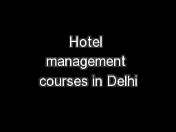 Hotel management courses in Delhi