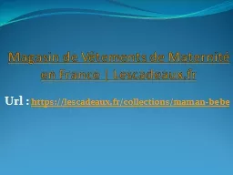 Magasin de Vêtements de Maternité en France | Lescadeaux.fr
