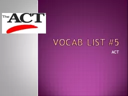 Vocab List  #5 ACT  antagonist