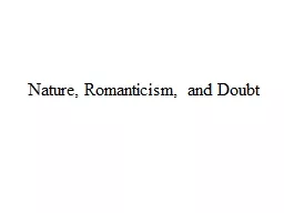 Nature, Romanticism, and Doubt