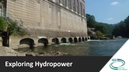Exploring Hydropower Hydropower - 2018 ©The NEED Project