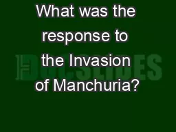 What was the response to the Invasion of Manchuria?