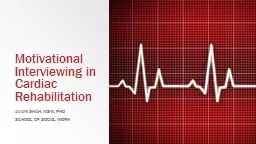 Motivational Interviewing in Cardiac Rehabilitation