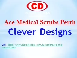 Ace Medical Scrubs Perth | Clever Designs