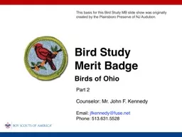 Bird Study Merit Badge Counselor: Mr. John F. Kennedy