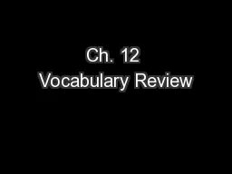 Ch. 12 Vocabulary Review