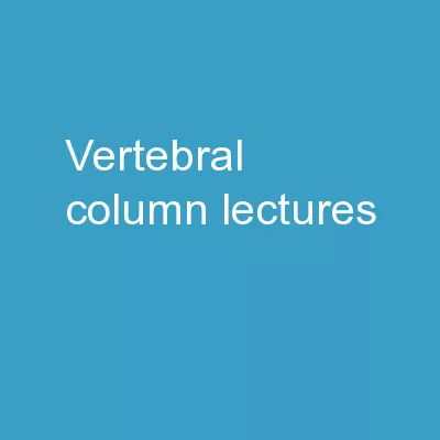 Vertebral   Column Lectures